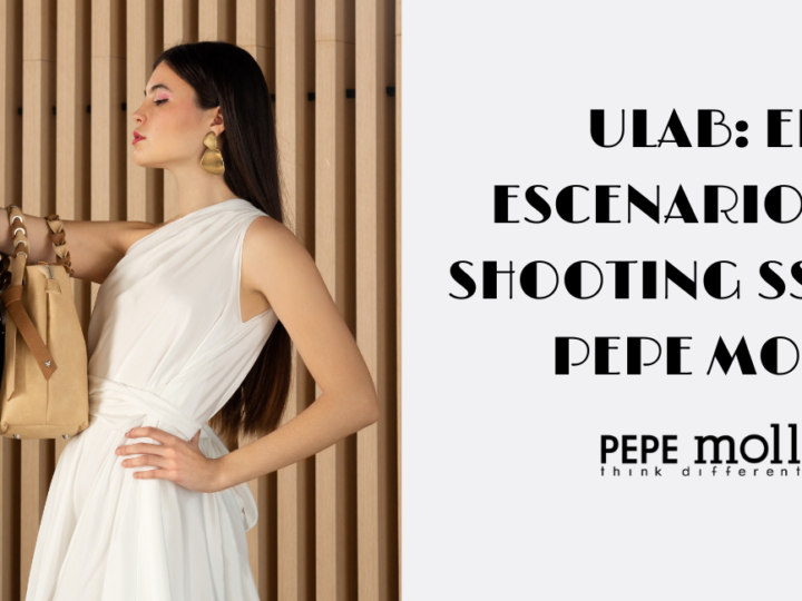 ULAB: EL ESCENARIO DEL SHOOTING SS21 DE PEPE MOLL